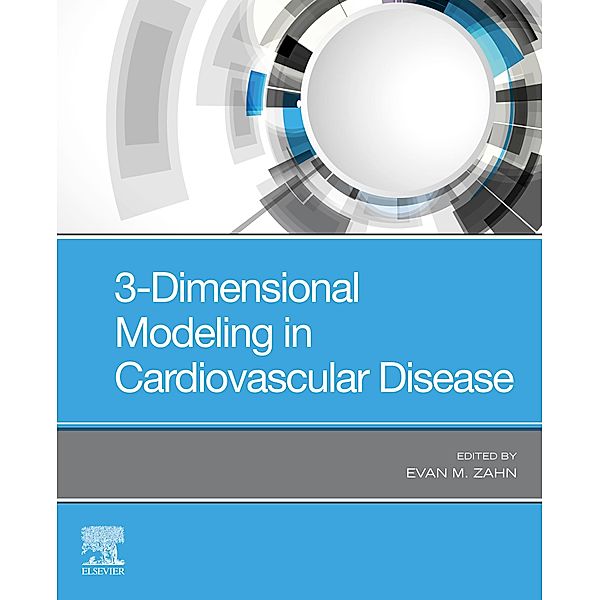 3-Dimensional Modeling in Cardiovascular Disease