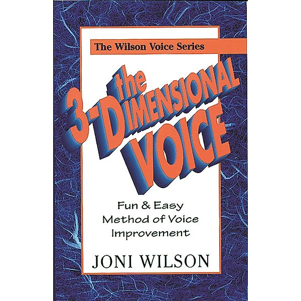 3-Dimensional Voice / Joni Wilson, Joni Wilson