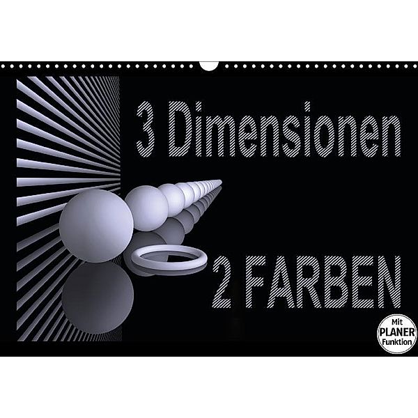 3 Dimensionen - 2 Farben (Wandkalender 2017 DIN A3 quer), IssaBild