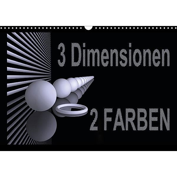 3 Dimensionen - 2 Farben (Wandkalender 2017 DIN A3 quer), IssaBild