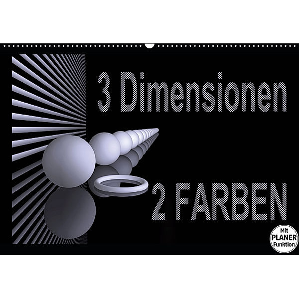 3 Dimensionen - 2 Farben (Wandkalender 2019 DIN A2 quer), IssaBild