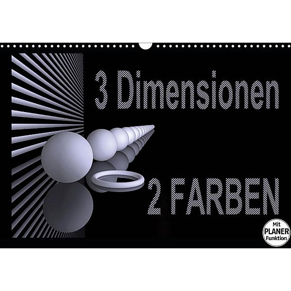 3 Dimensionen - 2 Farben (Wandkalender 2020 DIN A3 quer)