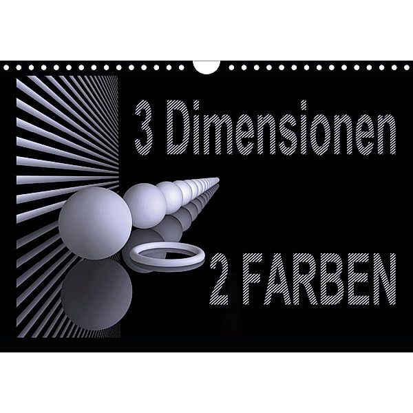 3 Dimensionen - 2 Farben (Wandkalender 2020 DIN A4 quer)
