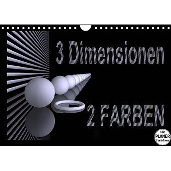 3 Dimensionen - 2 Farben (Wandkalender 2022 DIN A4 quer), IssaBild