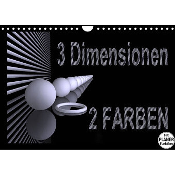 3 Dimensionen - 2 Farben (Wandkalender 2023 DIN A4 quer), IssaBild