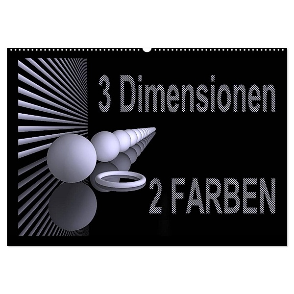 3 Dimensionen - 2 Farben (Wandkalender 2024 DIN A2 quer), CALVENDO Monatskalender, IssaBild