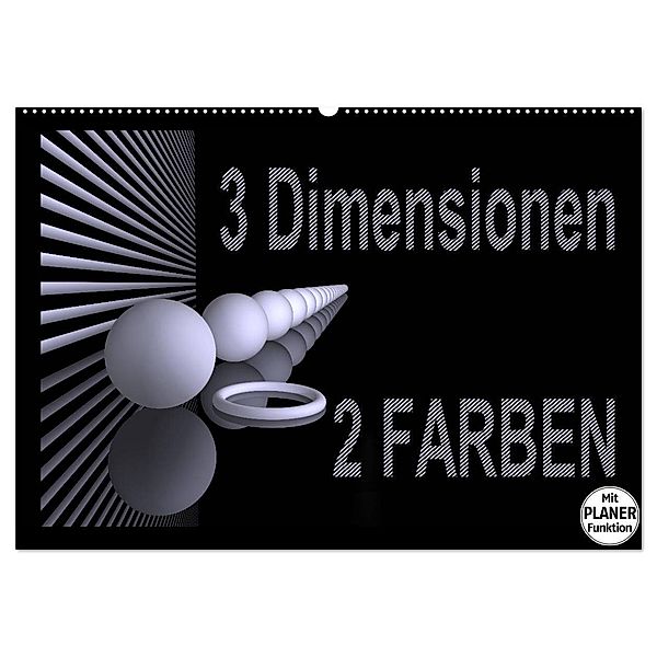 3 Dimensionen - 2 Farben (Wandkalender 2025 DIN A2 quer), CALVENDO Monatskalender, Calvendo, IssaBild