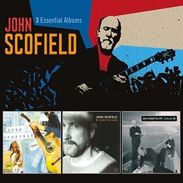 3 Essential Albums, John Scofield