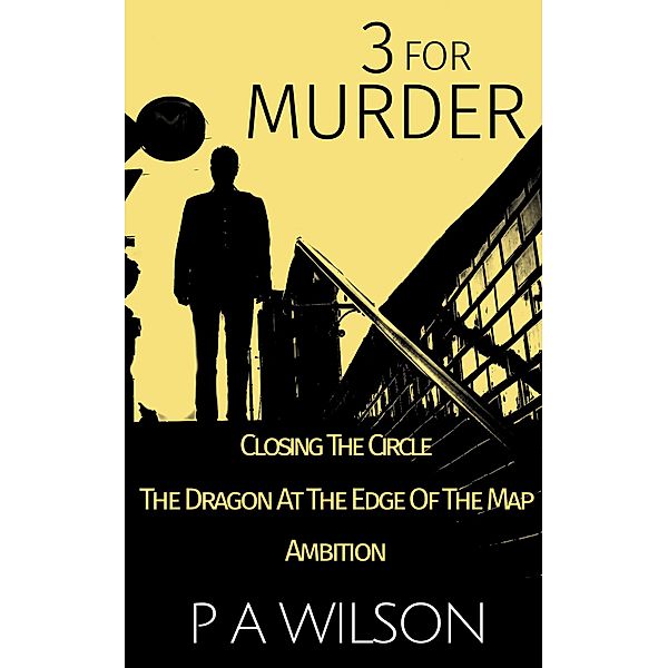 3 for Murder, P A Wilson