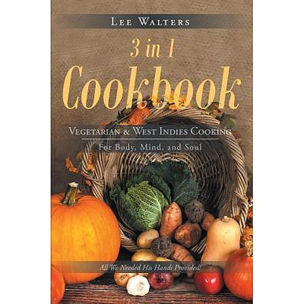 3 in 1 Cookbook / Stratton Press, Lee Walters