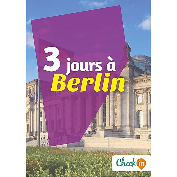 3 jours à Berlin, Léa Lescure