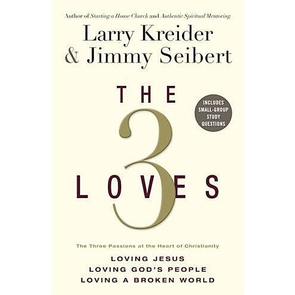 3 Loves, Larry Kreider