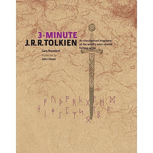 3 Minute JRR Tolkien: A Visual Biography of The World's Most Reve, Gary Raymond