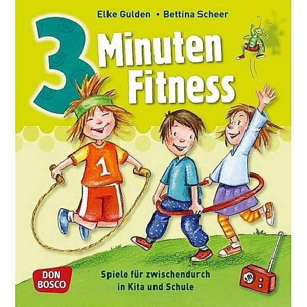 3 Minuten Fitness, Elke Gulden, Bettina Scheer