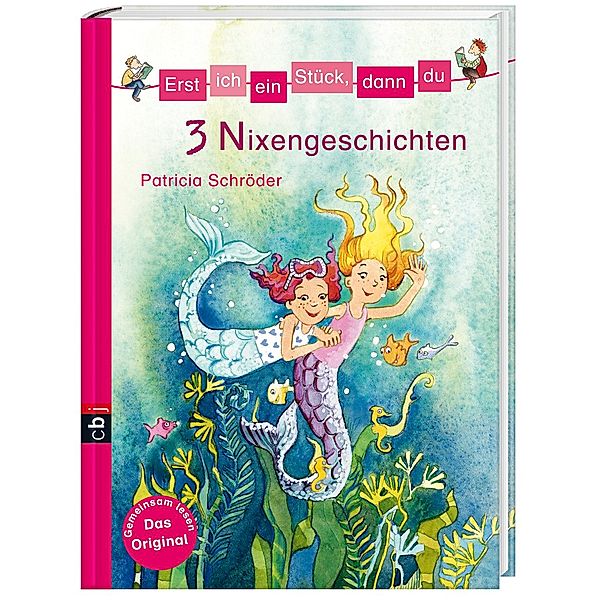 3 Nixengeschichten / Erst ich ein Stück, dann du. Themenbände Bd.13, Patricia Schröder