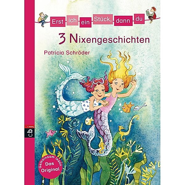 3 Nixengeschichten / Erst ich ein Stück, dann du. Themenbände Bd.13, Patricia Schröder