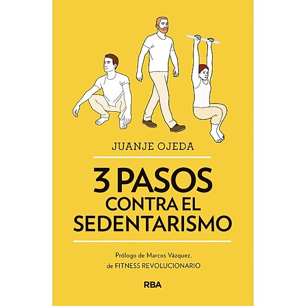 3 pasos contra el sedentarismo, Juanje Ojeda