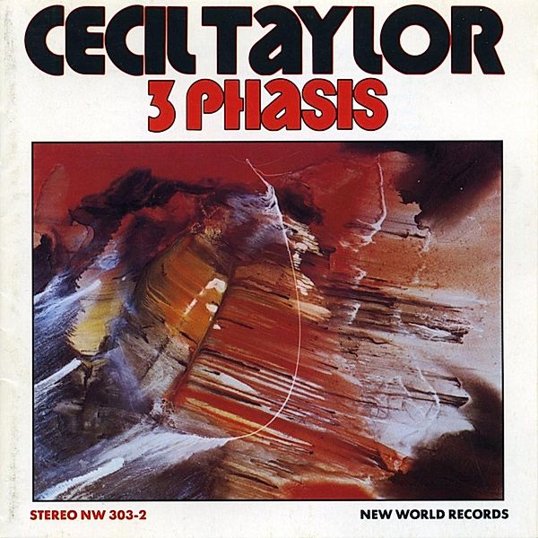 3 Phasis, Cecil Taylor