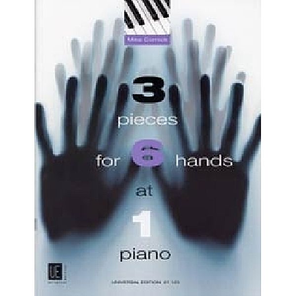 3 Pieces for 6 Hands at 1 Piano, Mike Cornick