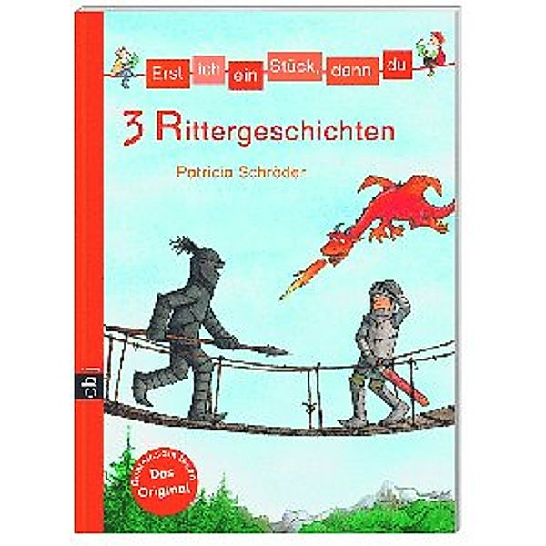 3 Rittergeschichten / Erst ich ein Stück, dann du. Themenbände Bd.9, Patricia Schröder