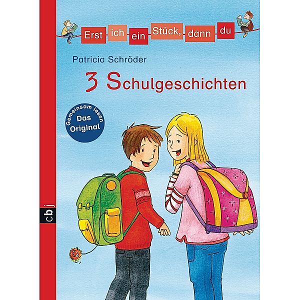 3 Schulgeschichten / Erst ich ein Stück, dann du. Themenbände Bd.3, Patricia Schröder