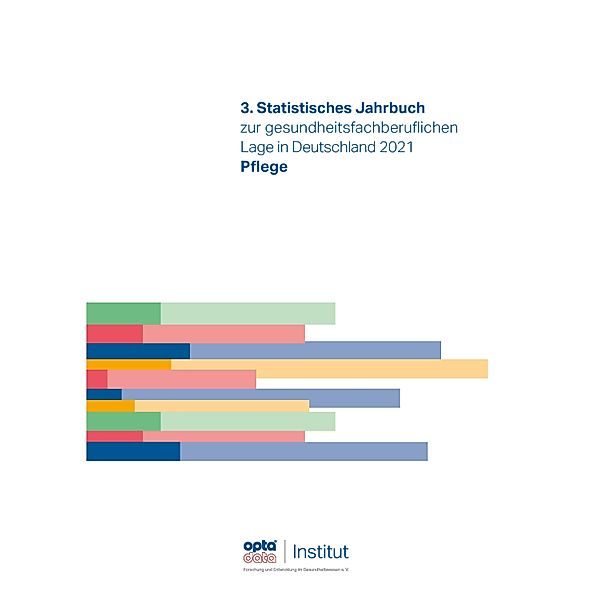 3.Statistisches Jahrbuch zur gesundheitsfachberuflichen Lage in Deutschland 2021