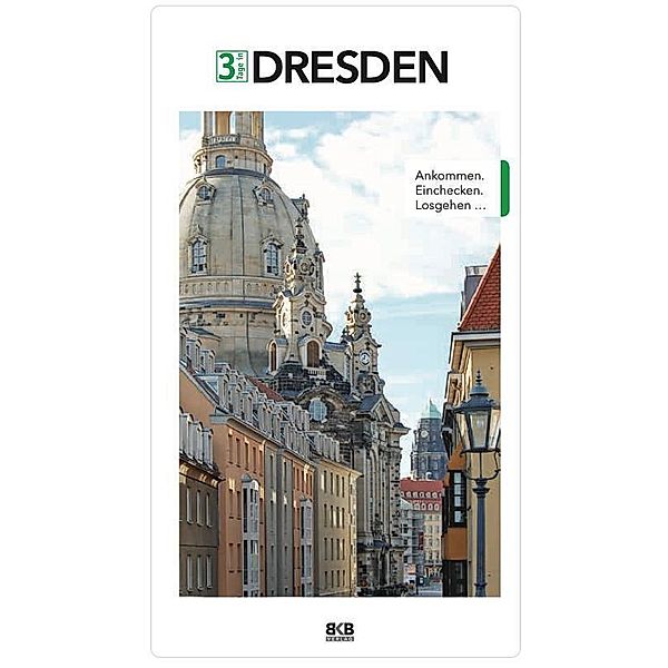 3 Tage in Dresden