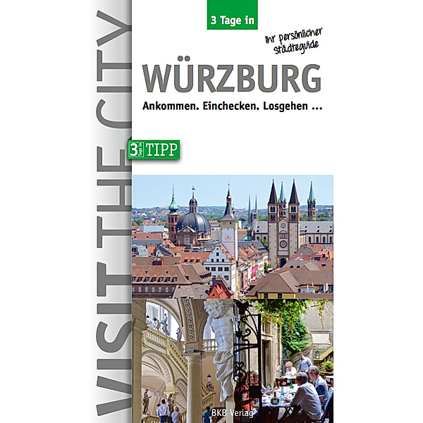 3 Tage in Würzburg