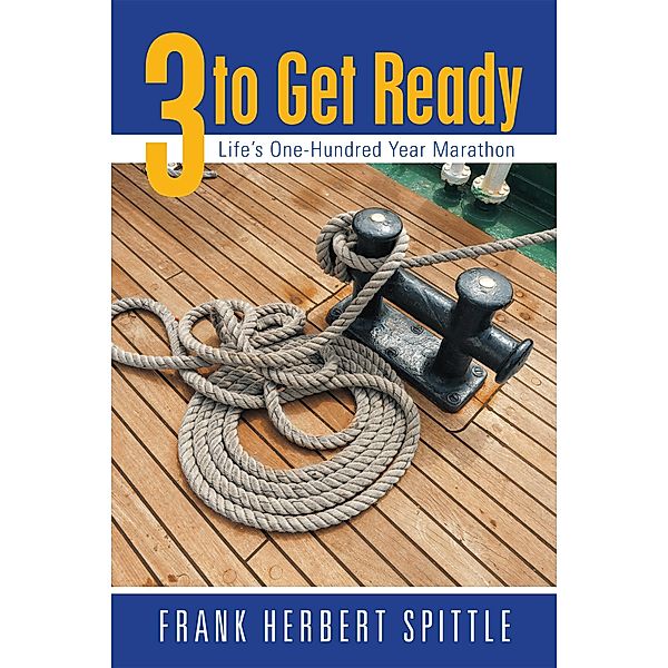 3 to Get Ready, Frank Herbert Spittle