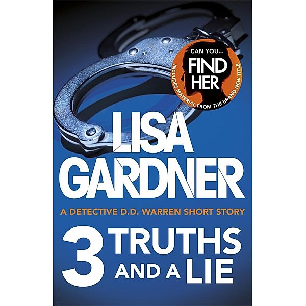 3 Truths and a Lie (A Detective D.D. Warren Short Story), Lisa Gardner