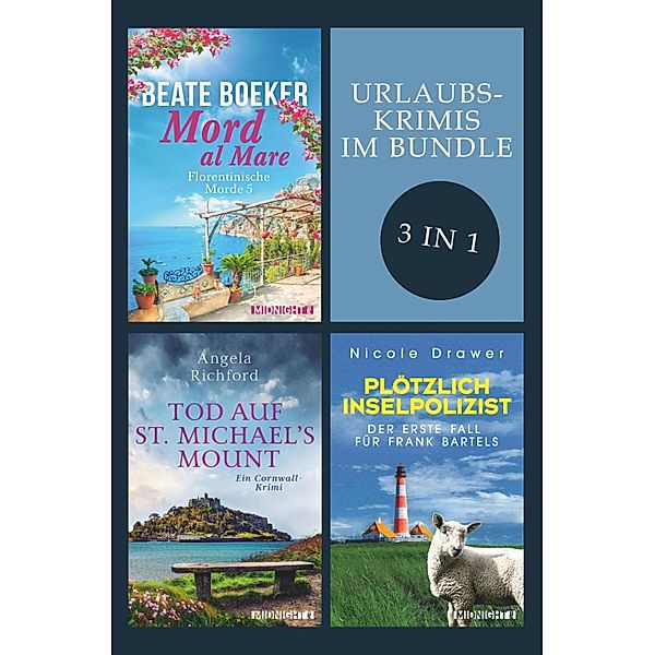 3 Urlaubskrimis im Bundle, Nicole Drawer, Beate Boeker, Angela Richford