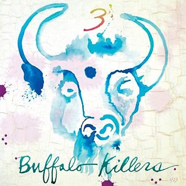 3 (Vinyl), Buffalo Killers