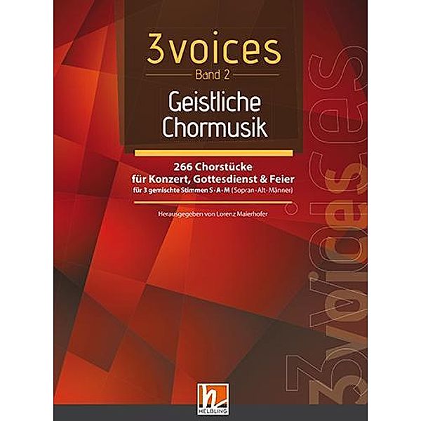 3 voices Band 2 - Geistliche Chormusik, Lorenz Maierhofer