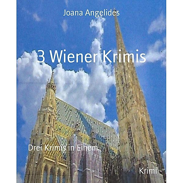 3 Wiener Krimis, Joana Angelides