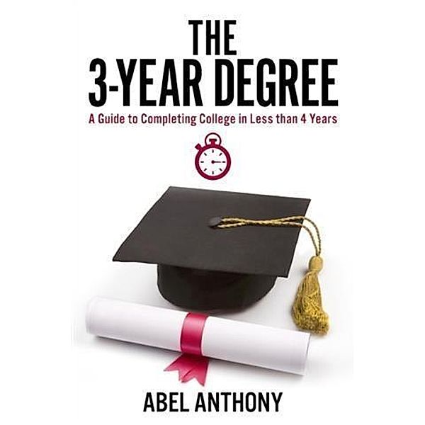 3-Year Degree, Abel Anthony