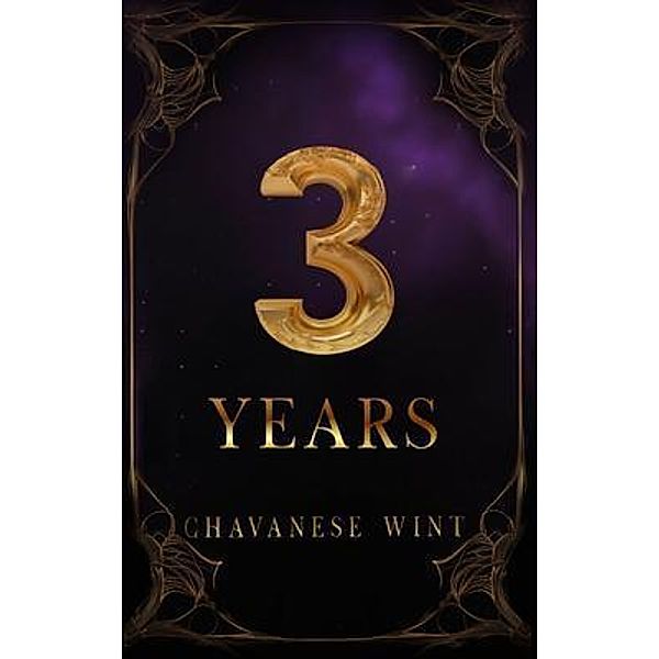 3 Years, Chavanese Wint