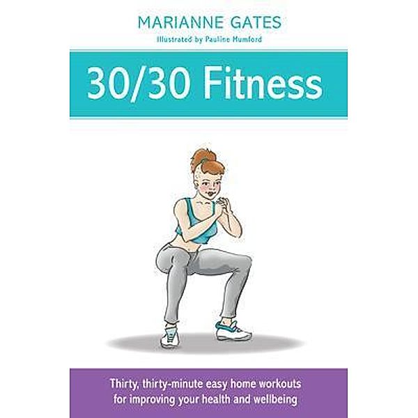 30/30 Fitness / Wrate's Publishing, Marianne Gates