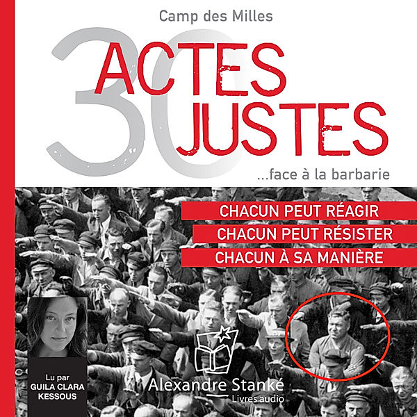 30 actes justes face à la barbarie, Camp Des Milles