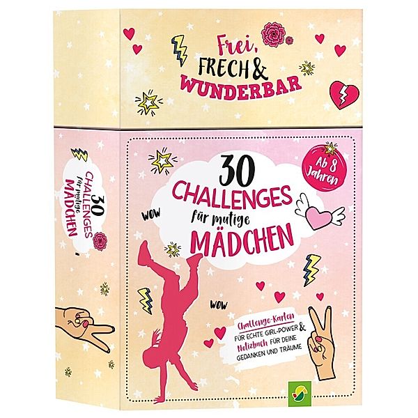 30 Challenges für mutige Mädchen - Frei, frech, wunderbar - für Mädchen ab 8 Jahren, Iris Warkus