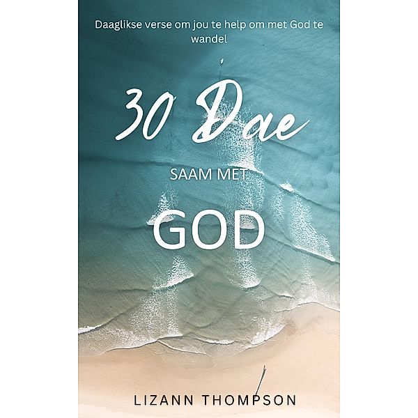 30 Dae Saam Met God, Lizann Thompson