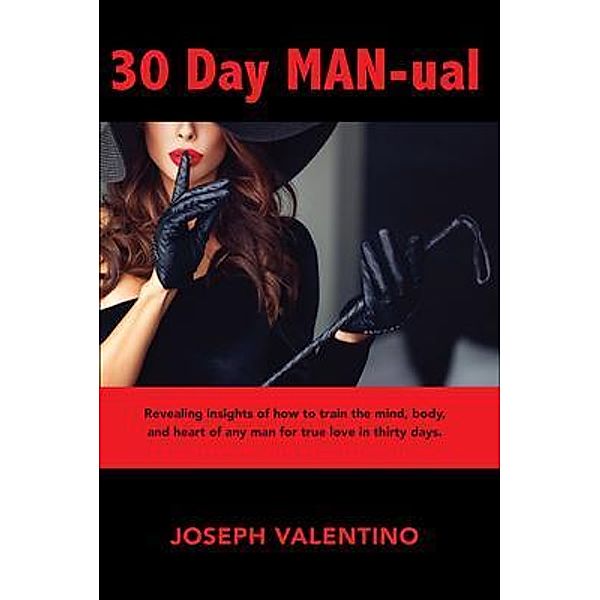 30 Day MAN-ual, Joseph Valentino