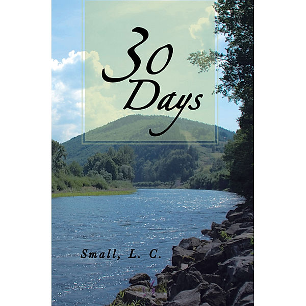 30 Days, L.C. Small