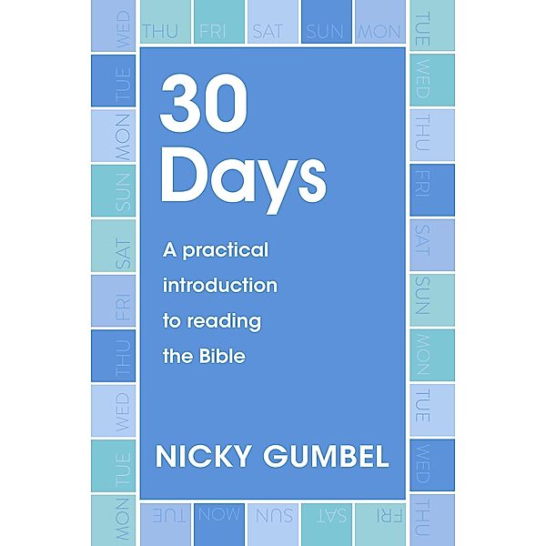 30 Days / ALPHA BOOKS, Nicky Gumbel