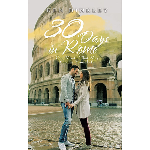 30 Days in Rome, Ken Hinkley