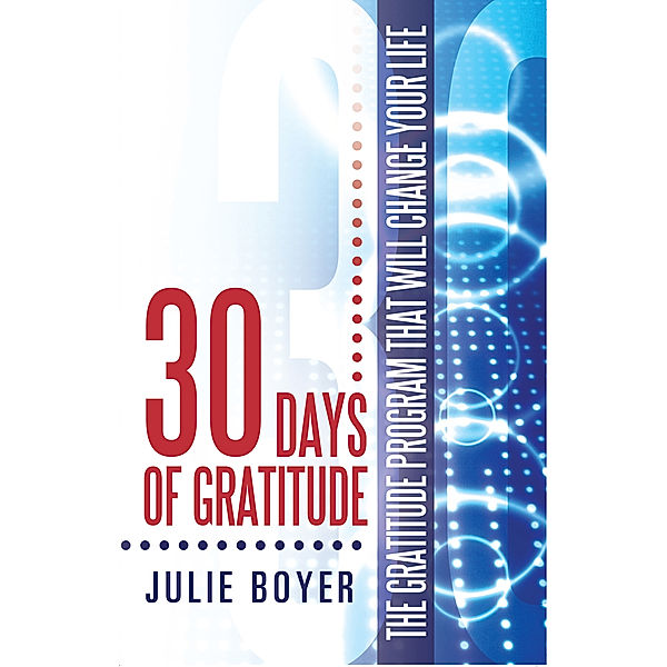 30 Days of Gratitude, Julie Boyer