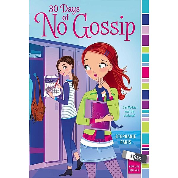 30 Days of No Gossip, Stephanie Faris