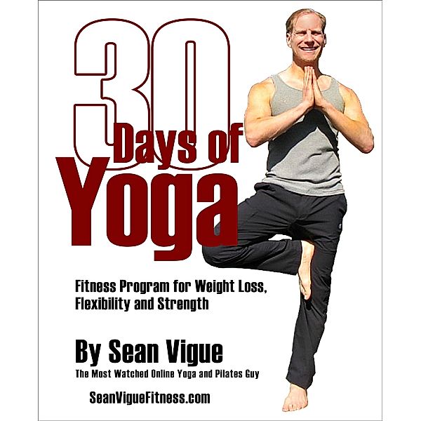 30 Days of Yoga, Sean Vigue