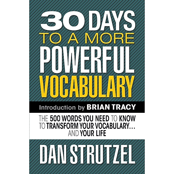 30 Days to a More Powerful Vocabulary / G&D Media, Dan Strutzel