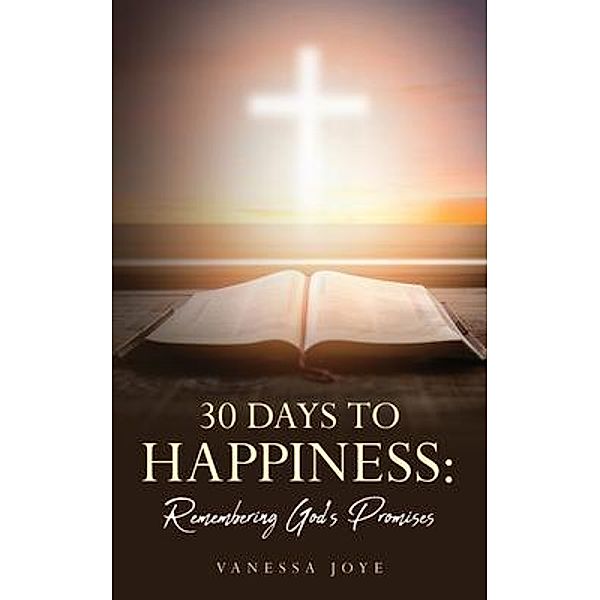 30 Days To Happiness, Vanessa Joye