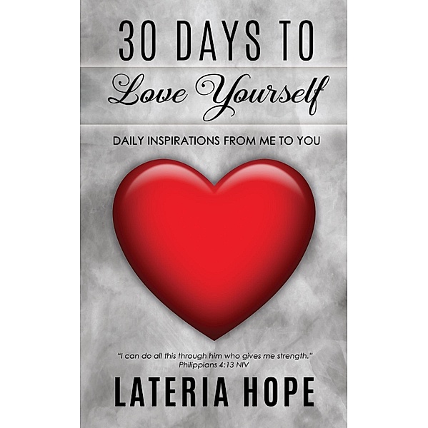 30 Days to Love Yourself, Lateria Hope